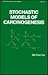 Stochastic Models for Carcinogenesis by Wai-Yuan Tan