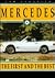 Mercedes: The First and the Best (Car Classics)