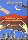 The Writer's Options: Lessons in Style and Arrangement (6th Edition)