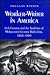 Worker-Writer in America: Jack Conroy and the Tradition of Midwestern Literary Radicalism, 1898-1990