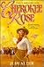 Cherokee Rose (Real Women of the American West, #3)