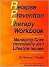 Brief Therapy for Relapse Prevention: The Comprehensive Relapse Prevention Workbook
