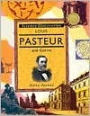 Louis Pasteur And Germs