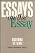 Essays on the Essay: Redefining the Genre