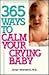 365 Ways to Calm Your Crying Baby