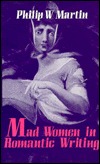 Mad Women in Romantic Writing (Hardcover)