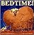 BEDTIME! by Ruth Freeman