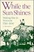 While the Sun Shines: Making Hay in Vermont 1789-1990