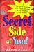 The Secret Side of You
