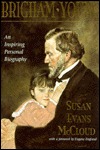 Brigham Young: An Inspiring Personal Biography (Hardcover)