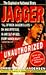 Jagger Unauthorized
