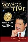 VOYAGE THROUGH TIME by Ahmed H. Zewail VOYAGE THROUGH TIME by Ahmed H. Zewail