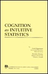 Cognition as Intuitive Statistics (Hardcover)