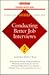 Conducting Better Job Interviews (Barron's Business Success Guides)