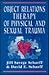 Object Relations Therapy of Physical and Sexual Trauma (The Library of Object Relations)