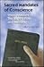 Sacred Mandates of Conscien...