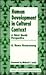 Human Development in Cultural Context: A Third World Perspective (Cross Cultural Research and Methodology)