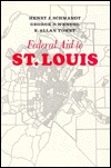 Federal Aid to St. Louis (Paperback)