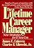 The Lifetime Career Manager/New Strategies for a New Era