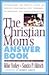 The Christian Mom's Answer ...