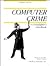 Computer Crime: A Crimefighter's Handbook