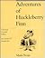 Adventures of Huckleberry Finn
