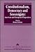Constitutionalism, Democracy and Sovereignty: American and European Perspectives (Philosophy Series)