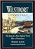Westport, Connecticut: The Story of a New England Town's Rise to Prominence