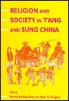 Religion and Society in T'ang and Sung China (Hardcover)