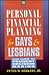 Personal Financial Planning for Gays & Lesbians: Our Guide to Prudent Decision Making