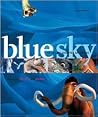 Blue Sky: The Art of Computer Animation Blue Sky: The Art of Computer Animation