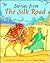 Stories from the Silk Road