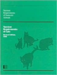 Nutrient Requirements of Cats,: Revised Edition, 1986 (Nutrient Requirements of Domestic Animals)