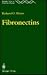 Fibronectins (Springer Series in Molecular and Cell Biology)