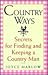 Country Ways: Secrets for Finding and Keeping a Country Man