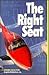 The Right Seat: An Introduction to Flying for Pilots' Companions and Would-be Pilots