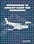 Introduction to Aircraft Flight Test Engineering (An Iap, Inc. Training Manual) (reprint ed)/JS312647