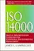 Iso 14000: Issues & Implementation Guidelines for Responsible Environmental Management