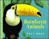 Rainforest Animals (Animal World) Rainforest Animals (Animal World)