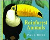 Rainforest Animals (Animal World)