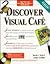 Discover Visual Cafe (Six-Point Discover Series)