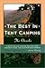 The Best in Tent Camping: The Ozarks : A Guide for Car Campers Who Hate Rvs, Concrete Slabs, and Loud Portable Stereos
