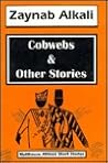 The Cobwebs & Other Stories