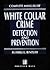 Complete Manual of White Collar Crime: Detection and Prevention