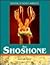 The Shoshone (Indians of North America)