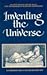 Inventing the Universe: Plato's Timaeus, the Big Bang, and the Problem of Scientific Knowledge (Suny Series in Ancient Greek Philosophy)