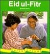 Eid Ul-Fitr (Celebrations)