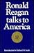 Ronald Reagan Talks to America