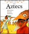 The Aztecs (Footsteps in Time)