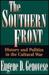 The Southern Front: History and Politics in the Cultural War (Hardcover)